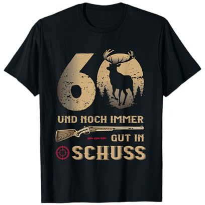 Jäger 60 Jahre Geburstag - Lustiger Jäger Spruch T-Shirt