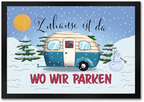 speecheese Zuhause ist da, wo wir parken Winter Fußmatte in 35x50 cm mit Camper-Motiv EIN farbenfroher Fußabtreter als hübsche Geschenkidee für Camping-Begeisterte in jeder Jahreszeit