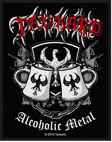 Tankard - Alcoholic Metal Aufnäher/Patch