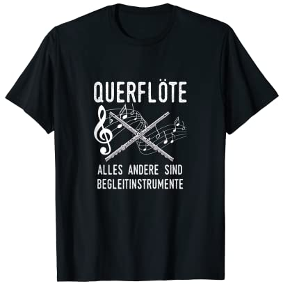 Hauptinstrument Querflöte Orchester Musical Geschenk T-Shirt