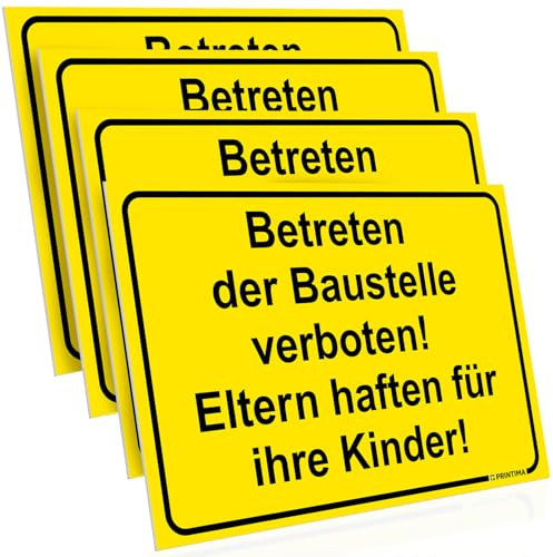 PRINTIMA 4x Schild Betreten der Baustelle verboten! Eltern haften für ihre Kinder! 32x21 cm aus PVC + Montagedübel – Warnschild wetterfest für Baustelle & Grundstück