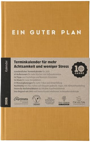 Ein guter Plan 2026 – Ganzheitlicher Terminkalender für mehr Achtsamkeit und weniger Stress – Nachhaltiger Wochenplaner mit 56 Achtsamkeitstipps und Zitaten fernab von Kitsch (Bernstein 2026)