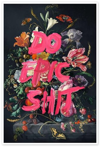 Do Epic Shit Poster von Jonas Loose 40 x 60 cm Wandbilder Wanddeko