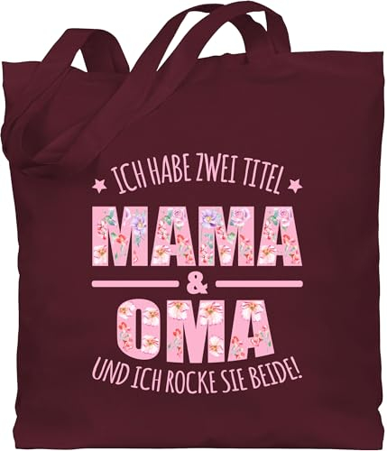 Baumwolltasche - Geschenk - Ich habe zwei Titel: Mama & Oma I Muttertag Omi - Unisize - Bordeauxrot - geschenke für die großeltern omas grandma granny baumwolle weihnachtsgeschenke grosseltern