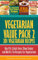 Vegetarian Value Pack 2 - 201 Vegetarian Recipes – One Pot, Dutch Oven, Slow Cooker and Muffin Tin Recipes For Vegetarians (Vegetarian Cookbook and Vegetarian Recipes Collection 22)