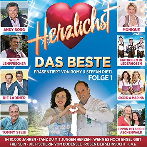 Herzlichst - Das Beste präsentiert von Romy & Stefan Dietl