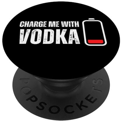 Charge Me With Vodka - Lustiger Vodka-Trinkliebhaber PopSockets Klebender PopGrip