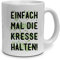 printplanet Tasse mit Spruch: Einfach mal die Kresse halten! - beidseitig Bedruckt - Kaffeebecher, Mug, Becher, Kaffeetasse - Farbe Weiß