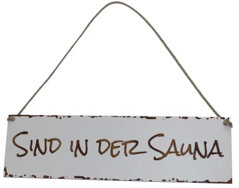 Sind in der Sauna Schild Shabby Chic Deko weiß Geschenk Deko Holz HDF ca 28 x 8 cm Wanddeko Wandbild Hängeschild mit Kordel Wellness