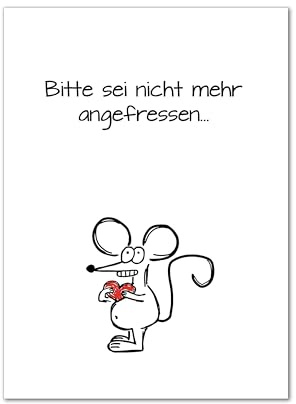 Postkarte, Karte, Grußkarte, Sorry, Entschuldigung, Tut mir leid Bitte sei nicht mehr angefressen.