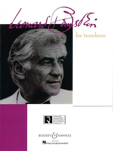 Bernstein for Trombone: Posaune und Klavier.