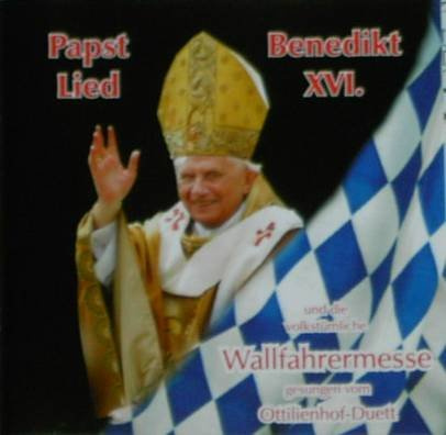 Papst Lied Benedikt XVI. und die volkstümliche Wallfhrermesse