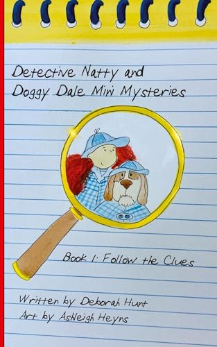 Detective Natty and Doggy Dale Follow The Clues