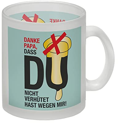Danke Papa dass du nicht verhütet hast Glas Tasse in türkis Kaffeetasse für Papa zum Vatertag mit versautem Witz für Väter zum Herrentag Kondom Spermium von Kindern Sohn Tochter