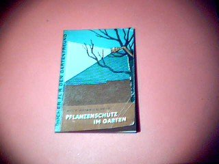 Pflanzenschutz im Garten. Bücher für den Gartenfreund