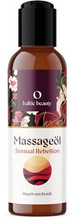 Baltic Beauty Exklusives Massageöl - Sensual Rebellion - Hochwertiges Massageöl für sinnliche, entspannende Massagen mit verführerischem Duft und pflegenden Inhaltsstoffen