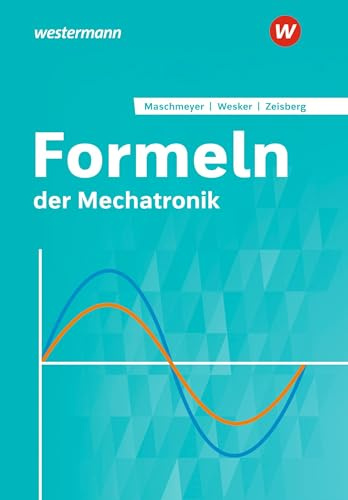 Formeln der Mechatronik: Formelsammlung