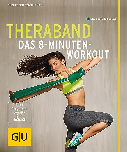 Theraband: Das 8-Minuten-Workout (GU Bewegung)