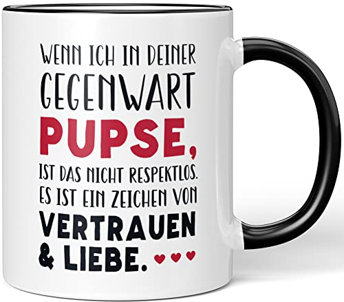 JUNIWORDS Tasse, Wenn ich in deiner Gegenwart pupse, ist das Nicht respektlos. Es ist EIN Zeichen von Vertrauen & Liebe, Schwarz (1006936)
