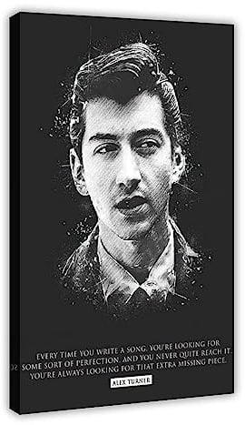 Famous Alex Turner Quotes Canvas Poster Wall Art Decor Print Picture Paintings for Living Room Bedroom Decoration Frame-style 24x36inch(60x90cm)