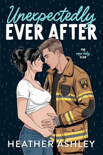 Unexpectedly Ever After (The Oops Baby Club Book 1)
