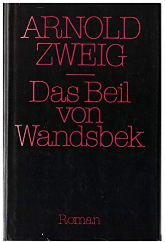 Das Beil von Wandsbek (Ausgewählte Werke in Einzelausgaben - Band IX)