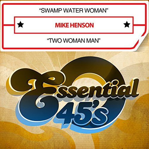Swamp Water Woman / Two Woman Man