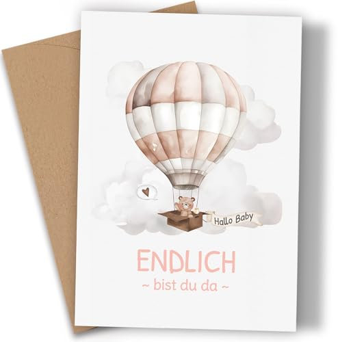 Hochwertige Karte zur Geburt - Glückwunschkarte Geburt für Mädchen und Jungen Süße Geburtskarten für Baby mit Umschlägen aus Kraftpapier - ENDLICH bist du da - Geschenk Geburt Bär Heißluftballon (A6)