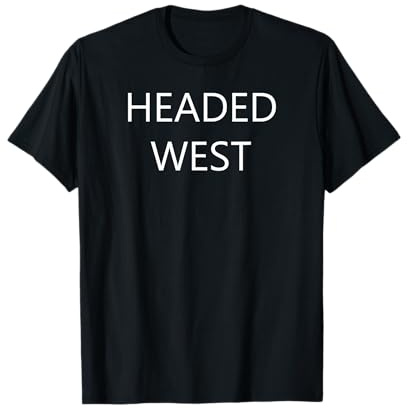 Auf dem Weg nach Westen T-Shirt