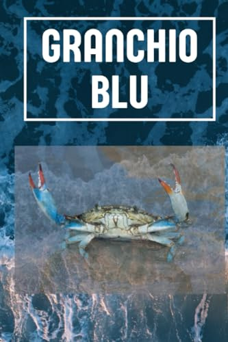 Il Granchio Blu: Vita,Morte e Miracoli