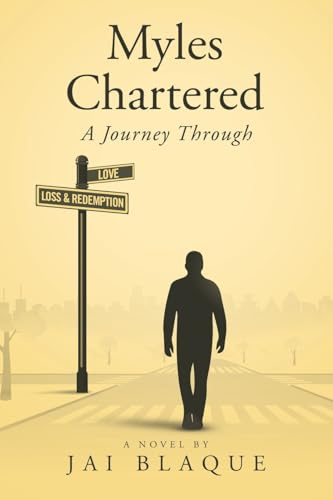Myles Chartered: A Journey Through Love, Loss & Redemption