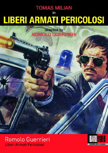Young, Violent, Dangerous (Liberi Armati Pericolosi)