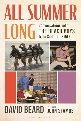 All Summer Long: Conversations with The Beach Boys from Surfin to SMiLE