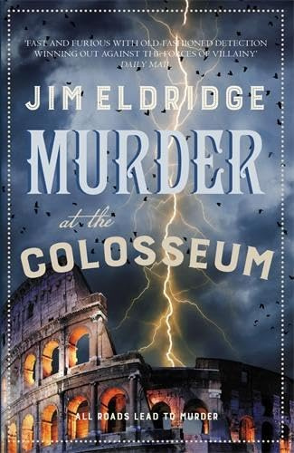 Murder at Colosseum: The captivating historical whodunnit set in Rome (Museum Mysteries)