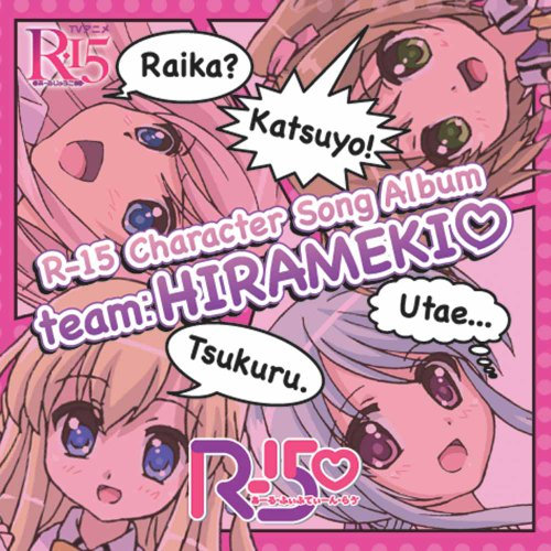 R-15 Character Song Album-Team