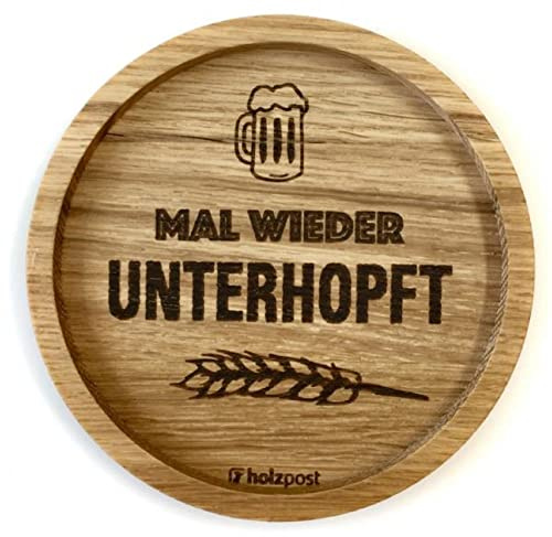 Holzpost - BD259 - Untersetzer aus Eiche - graviert und geölt - d=11,2cm, Mal Wieder unterhopft, Innendurchmesser 10cm, Höhe 1,8cm