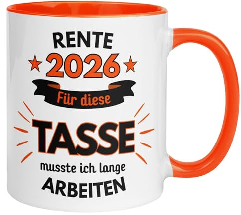 Renteneintritt Geschenk Mann Frau | Tasse Rente 2026 – Für diese Tasse musste ich lange arbeiten | Geschenke Becher zur Rente