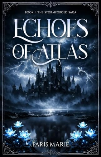 Echoes of Atlas: Book One of the Stormforged Saga