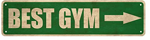 Best Gym - Letrero de metal con flecha derecha, señales de calle, señales de carretera, decoración de pared vintage para gimnasio, hogar, cueva de hombre, interior/exterior, 16 x 4 pulgadas