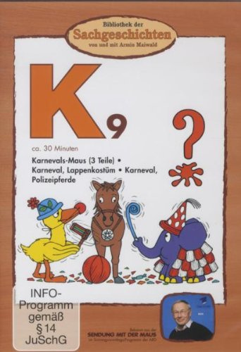 K9 - Karnevals-Maus - Karneval, Lappenkostüm/Karneval, Polizeipferde (Bibliothek der Sachgeschichten)