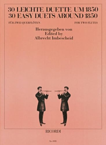 30 leichte Duette um 1850 für zwei Querflöten. (FLUTE TRAVERSIE)