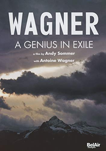 Wagner: Genius in Exile