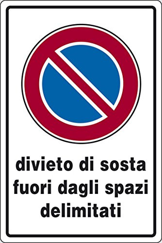 cartello alluminio cm 30x20 divieto di sosta fuori dagli spazi delimitati