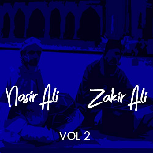 Nasir Ali Zakir Ali Album 2