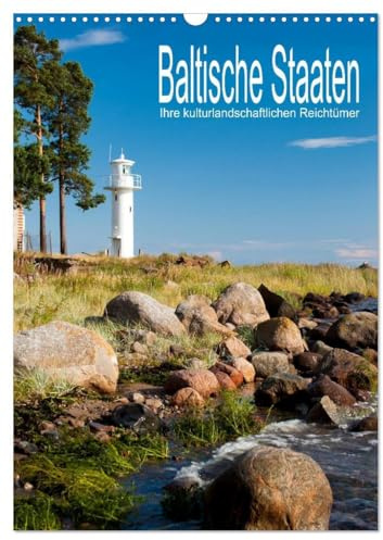 Baltische Staaten - Ihre kulturlandschaftlichen Reichtümer (Wandkalender 2026 DIN A3 hoch), CALVENDO Monatskalender: Bilder von den faszinierenden ... Estland, Lettland und Litauen (CALVENDO Orte)