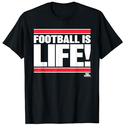 Ted Lasso Football is Life T-Shirt