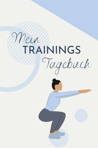 Mein Trainingstagebuch, Logbuch: Trainingsbuch, Logbuch, Trainingsbuch, Sporttagebuch, Fitness, Cardio, Krafttraining, Crossfit - blue