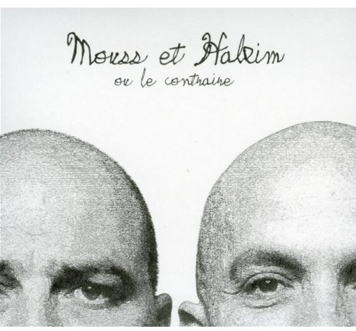 Mouss Et Hakim Ou Le Contraire