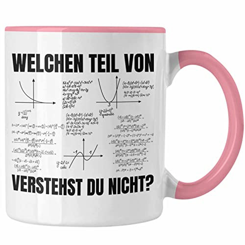 Trendation - Welchen Teil von Verstehst du Nicht Tasse Mathematiker Geschenkidee Physiker Studenten (Rosa)