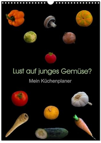 Lust auf junges Gemüse? (Wandkalender 2024 DIN A3 hoch), CALVENDO Monatskalender: Ein inspirierender Küchenplaner mit zwölf leckeren Gemüsesorten. (CALVENDO Lifestyle)